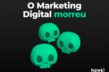 A morte do Marketing Digital e Como Evitá-la!